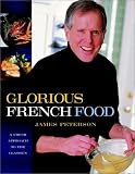 Glorious French Food: A Fresh Approach to the French Classics (ISBN: B0009W8L78)