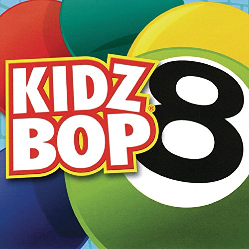 Kidz Bop Kids - Kidz Bop 8 - Zortam Music