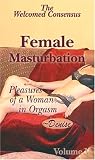 Female Masturbation - Pleasures of a Woman in Orgasm: DENISE