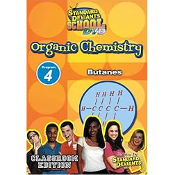 Standard Deviants School - Organic Chemistry, Program 4 - Butanes