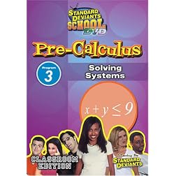 Standard Deviants: Pre-Calculus Module 3 - Solving Systems