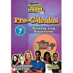 Standard Deviants: Pre-Calculus Module 7 - Solving Log Equations