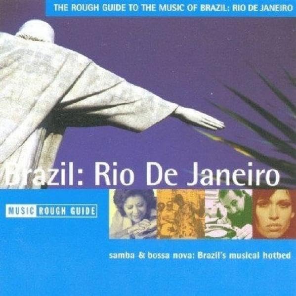 The Rough Guide to the Music of Brazil: Rio de Janiero