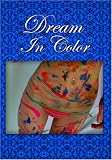 Dream In Color