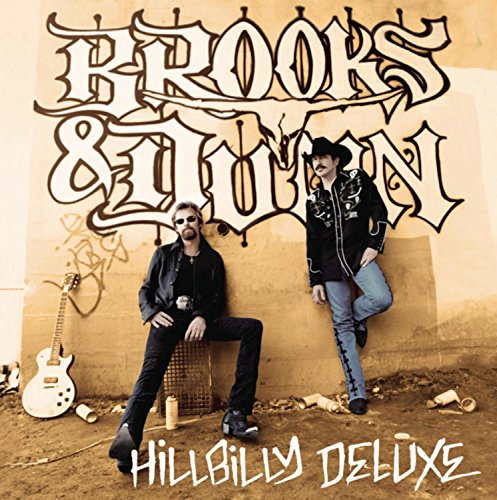 BROOKS & DUNN - Hillbilly Deluxe Lyrics - Zortam Music
