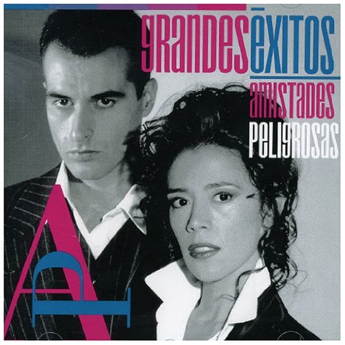 Amistades Peligrosas - Casi Nunca Bailais Lyrics - Zortam Music