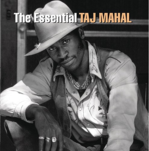 The Essential Taj Mahal by Taj Mahal album cover
