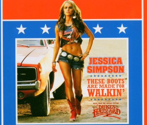 Jessica Simpson - These Boots Are Made for Walki - Zortam Music