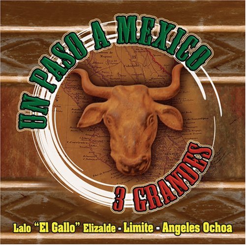 Un Paso a Mexico: 3 Grandes