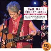 Bowery Songs Live by Joan Baez
