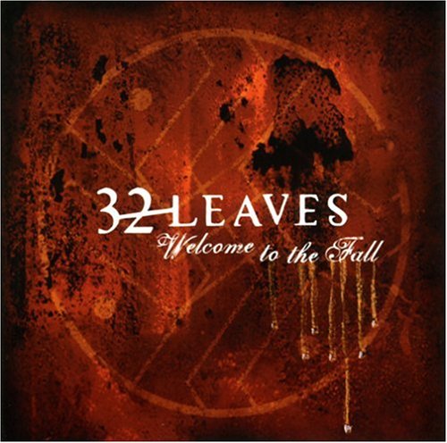 32 Leaves - Welcome to the Fall - Zortam Music
