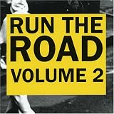 Run the Road, Vol. 2