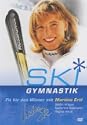 Skigymnastik - Fit f�r den Winter mit Martina Ertl u.a.
