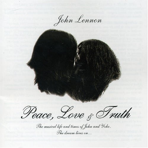 John Lennon - Peace, Love & Truth - Zortam Music