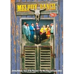 Melody Ranch, Vol. 5