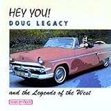 Doug Legacy and the Legends of the West Hey You by Van Dyke Parks