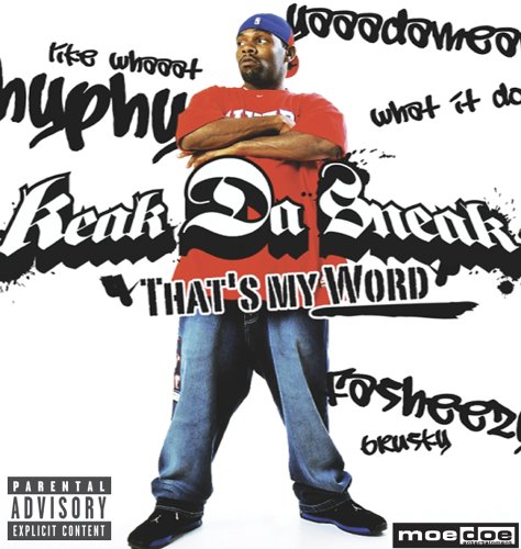 Keak Da Sneak - That