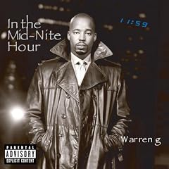 Warren G - In The Mid-Nite Hour (Pre-Release Version)