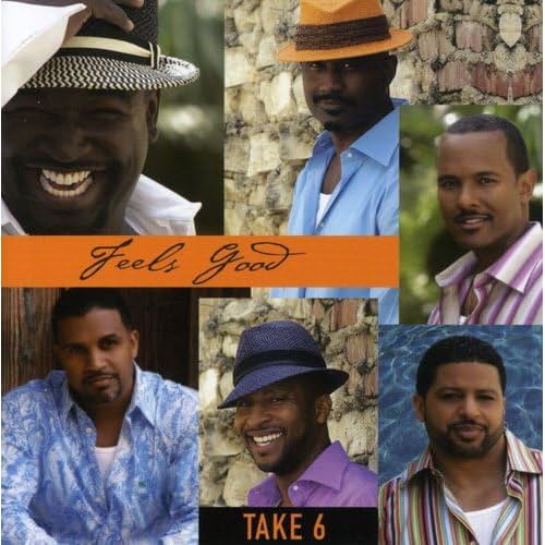 Copertina Feels Good dei Take 6