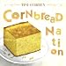 Cornbread Nation