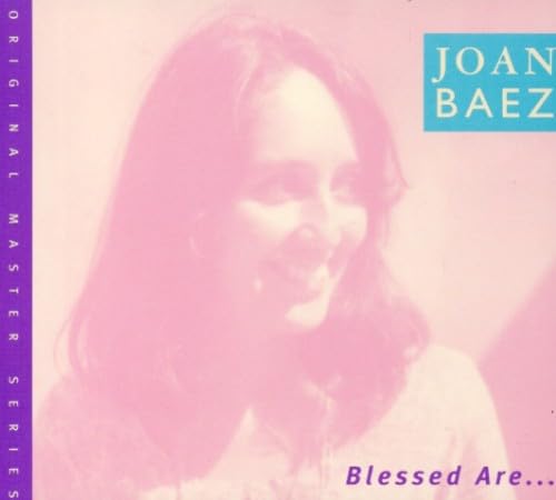 Joan Baez - Blessed Are... - Zortam Music