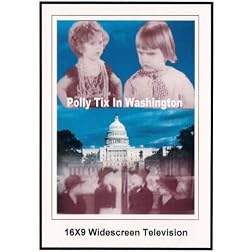 Polly Tix In Washington: Shriley Temple: 16x9 Widescreen TV