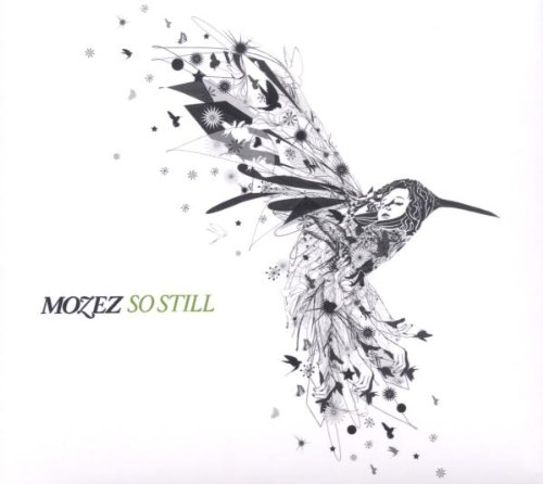 Mozez - So Still - Zortam Music