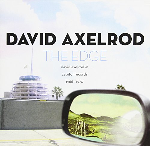 The Edge - David Axelrod at Capitol Records 1966-1970