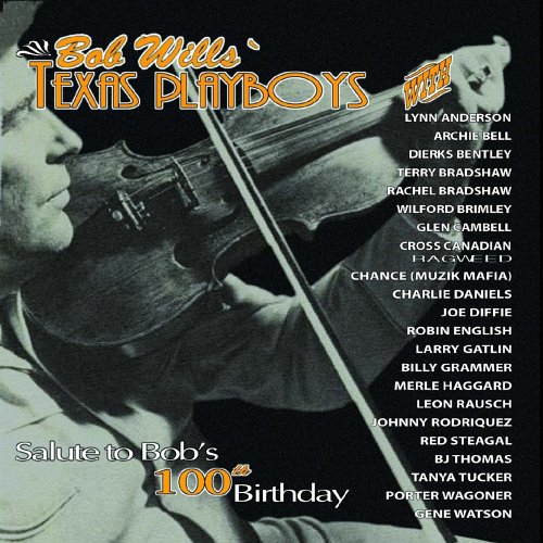 Bob Wills & His Texas Playboys - A Tribute to Bob