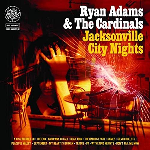 Ryan Adams & The Cardinals - Jacksonville City Nights - Zortam Music