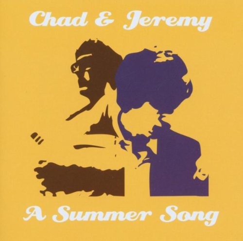 Chad & Jeremy - A Summer Song - Zortam Music