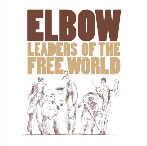 Leaders of the Free World by Elbow album cover