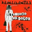 El comercio del dolor