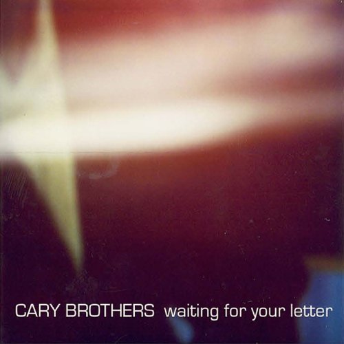 Cary Brothers - Waiting for Your Letter - Zortam Music
