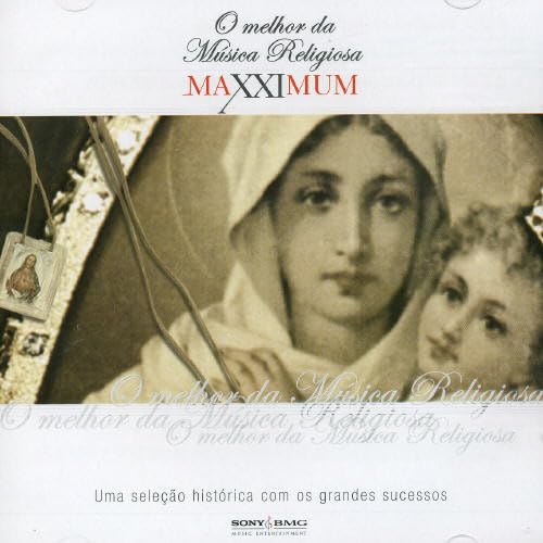 Maxximum: O Melhor da Musica Religiosa