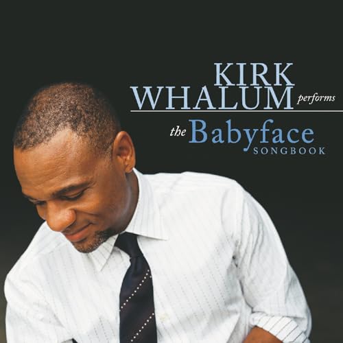 Amazon.co.jp のページへ: [Kirk Whalum - Kirk Whalum Performs the Babyface Songbook]