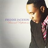 Personal Reflections by Freddie Jackson