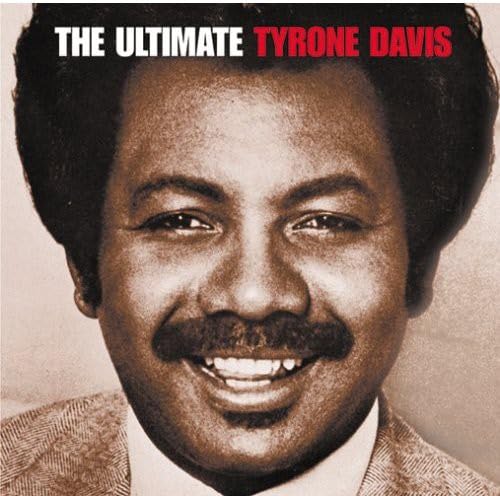 Tyrone Davis - The Ultimate Tyrone Davis - Zortam Music