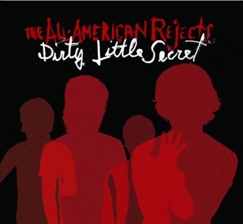 The All-American Rejects - Dirty Little Secret - Zortam Music