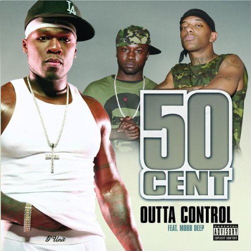50 Cent feat Mobb Deep - OUTTA CONTROL (REMIX) - Zortam Music