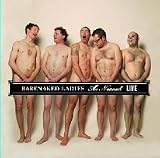 Au Naturale Live by Barenaked Ladies