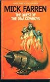 The Quest of the DNA Cowboys
