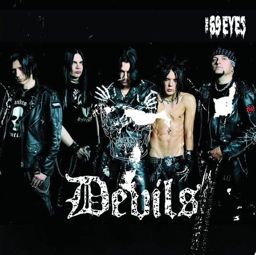 The 69 Eyes - Devils - Zortam Music