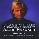 Justin Hayward - Classic Blue
