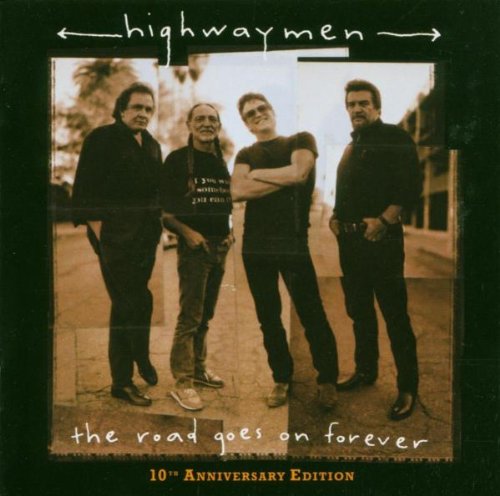 Highwaymen - The Road Goes On Forever - Zortam Music
