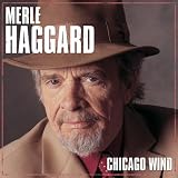 Chicago Wind album art by Merle Haggard