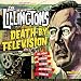 Death by Television
