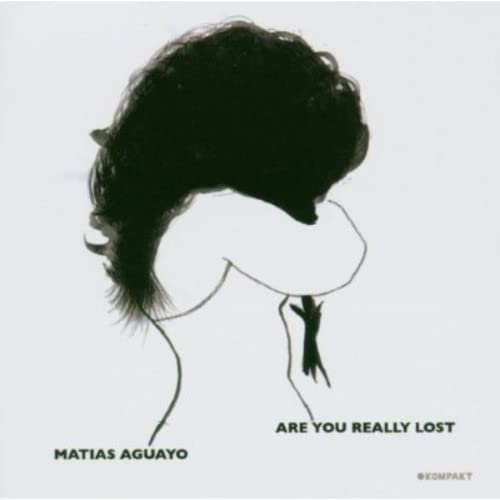 Matias Aguayo - Are You Really Lost - Zortam Music