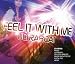 Feel It With Me