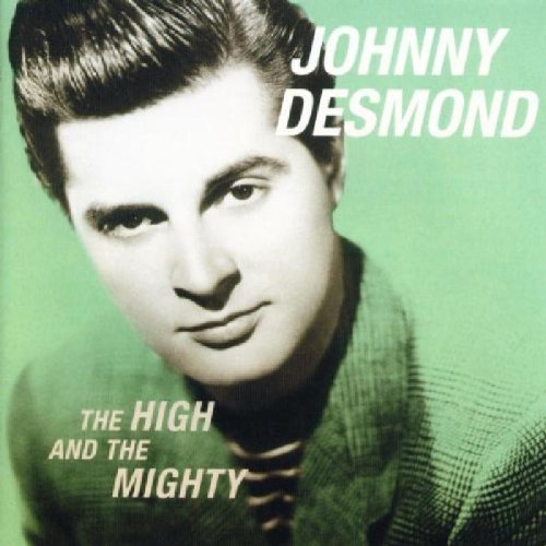 Johnny Desmond - The High and the Mighty - Zortam Music